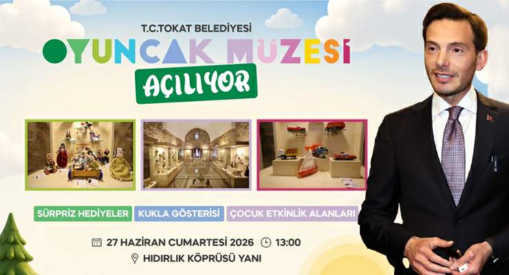 Çocuklar bu habere çok sevinecek, Tokat’ta “Oyuncak Müzesi” açılıyor