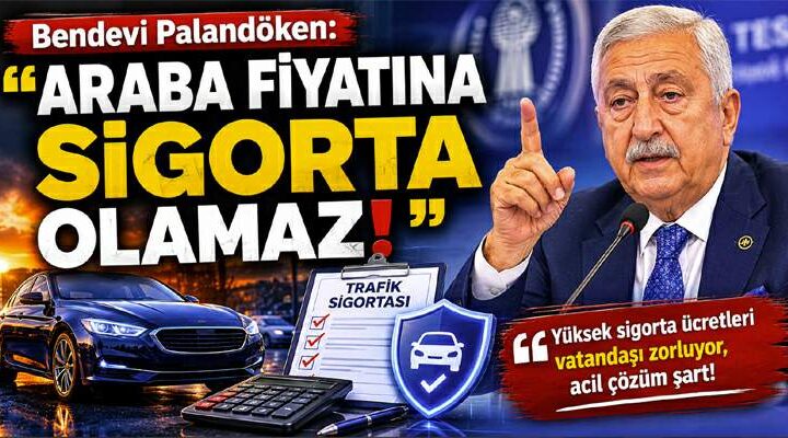 Palandöken, “Araba fiyatına sigorta olamaz”
