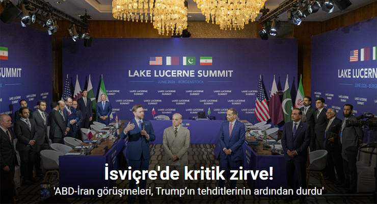 İranlı kaynaklar: “İsviçre’deki ABD-İran görüşmeleri, Trump’ın tehditlerinin ardından durdu”