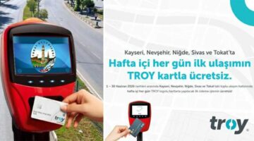 TROY kartla ilk “Toplu Taşıma Yolculuğu” Tokat’ta ücretsiz