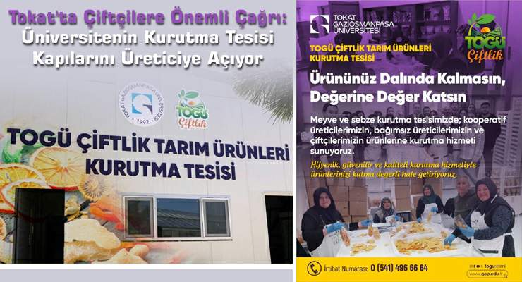 TOGÜ “Kurutma Tesisi” kapılarını üreticiye açıyor