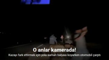 Kazayı fark ettirmek için yola saman balyası koyarken otomobil çarptı: O anlar kamerada