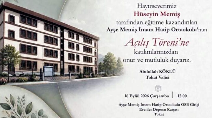 Tokat’a bir imam hatip daha: Hayırseverin yaptırdığı okul yarın açılıyor