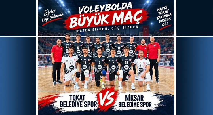 Voleybol 1. Ligi’nde, “Tokat Belediyesi Spor – Niksar Belediyespor” karşı karşıya