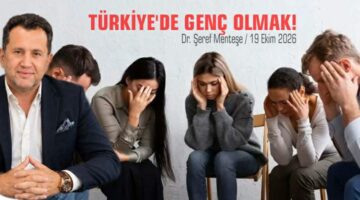 TÜRKİYE’DE GENÇ OLMAK!
