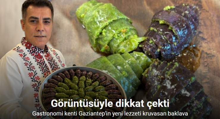 Gaziantep baklavası Fransız kruvasanı ile özdeşleşti