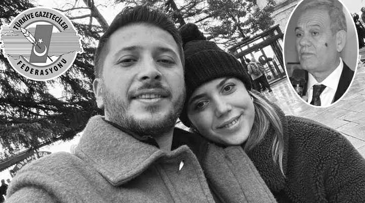TGF’den gazeteci Eray Tuna ve eşi Beegüm Tuna için başsağlığı mesajı