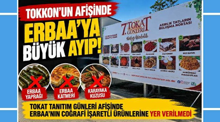 TOKKON’un afişinde Erbaa’ya büyük ayıp