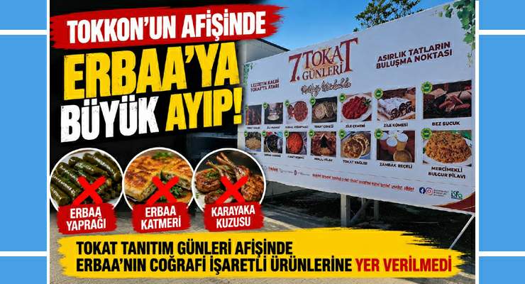 TOKKON’un afişinde Erbaa’ya büyük ayıp
