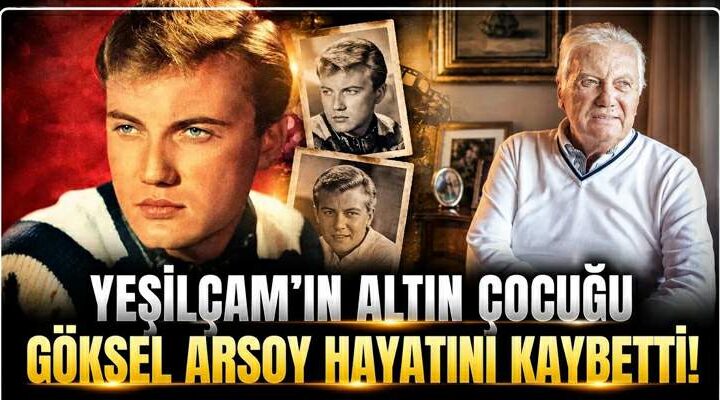 Yeşilçam’ın  “Altın Çocuğu” hayatını kaybetti