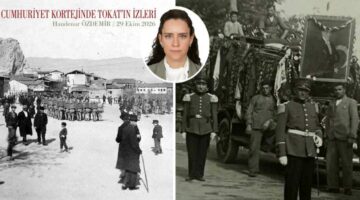 CUMHURİYET KORTEJİNDE TOKAT’IN İZLERİ